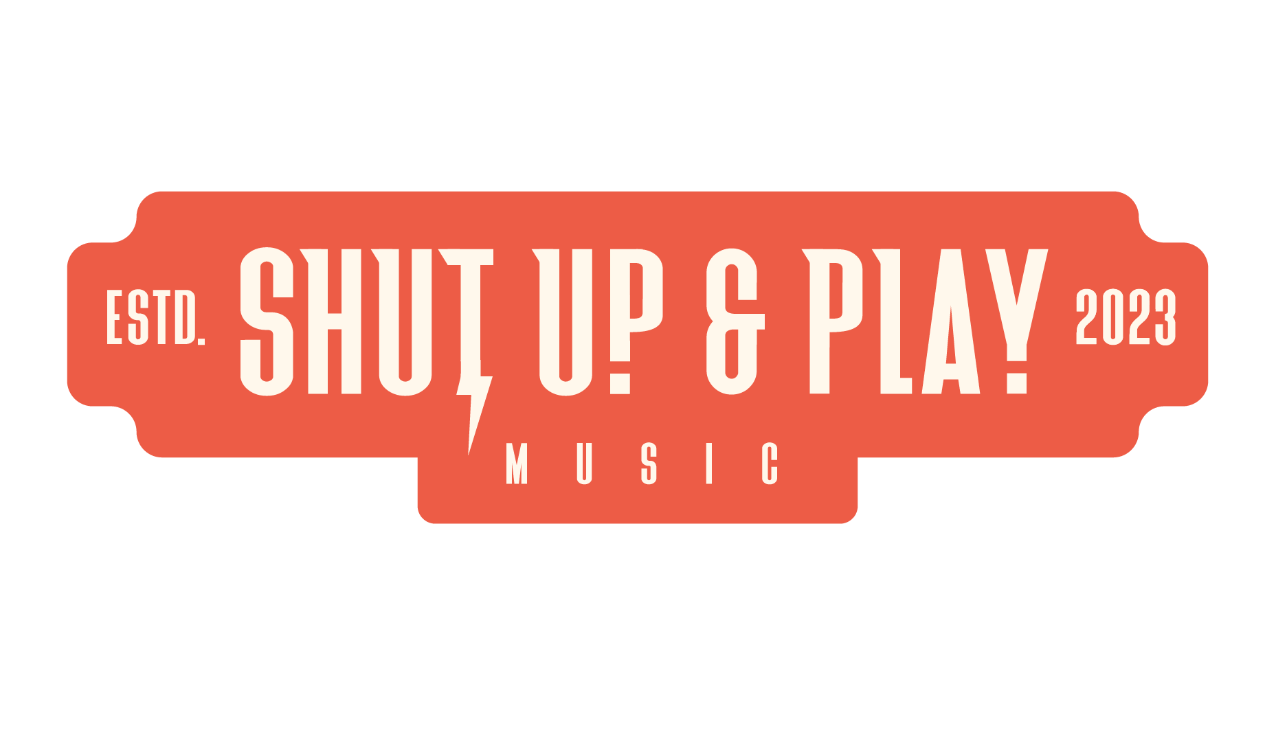 Shut Up & Play Music