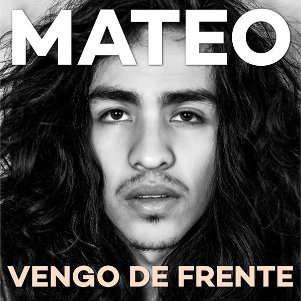 Mateo "Vengo de Frente", single cover