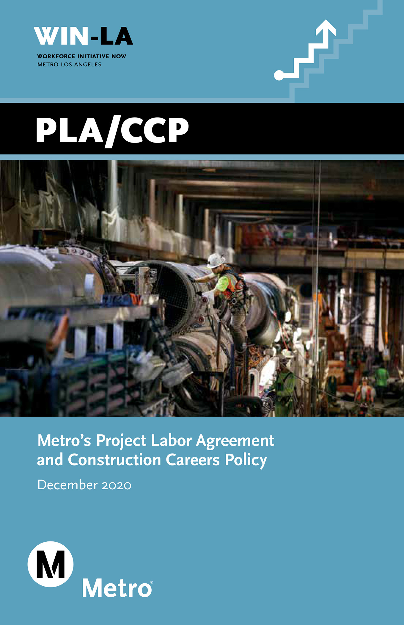 LA Metro's Project Labor Agreement and Construction Careers Policy 2020
