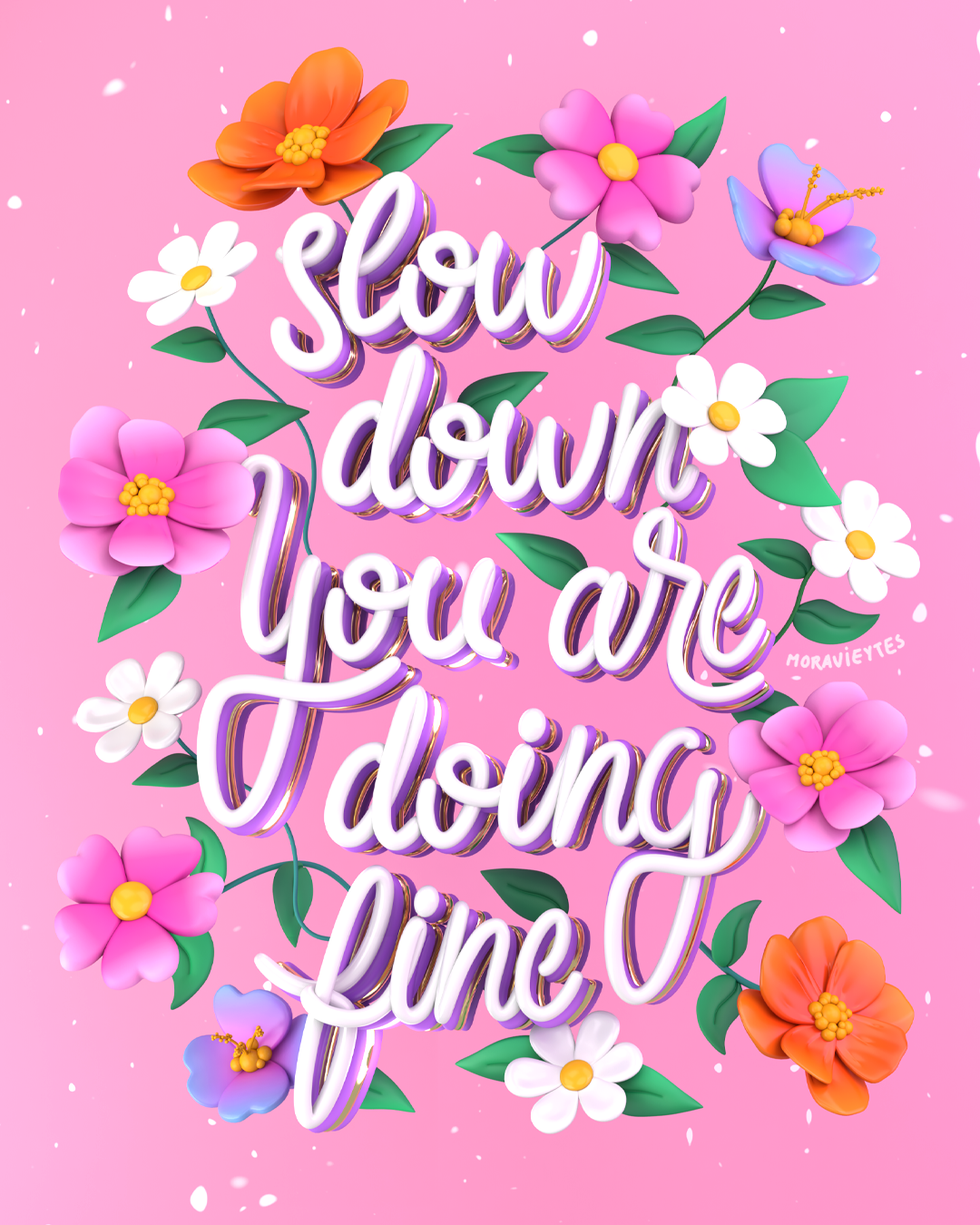Slow down, you are doing fine
