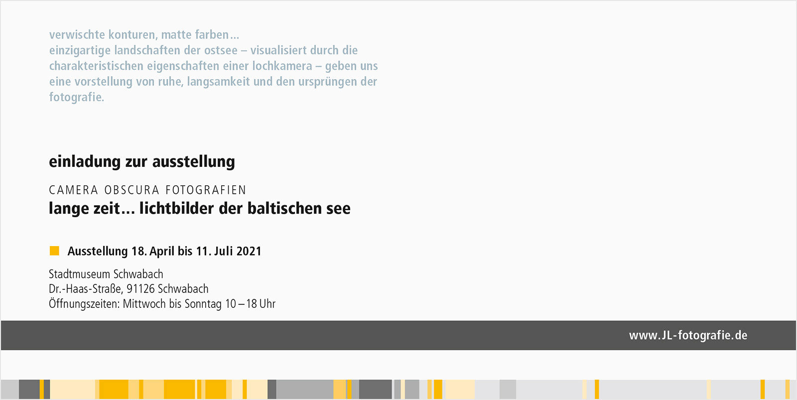 Ausstellung des Camera Obscura Projekts Lange Zeit - Lichtbilder der Baltischen See im Stadtmuseum Schwabach