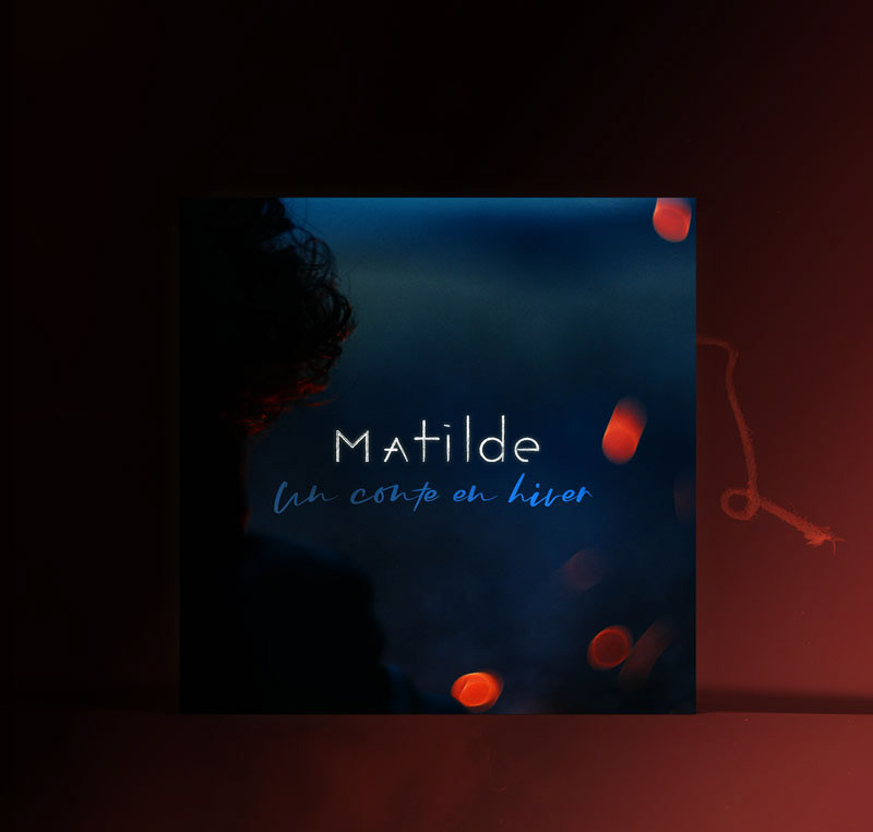 Matilde : Un conte en hiver. Single