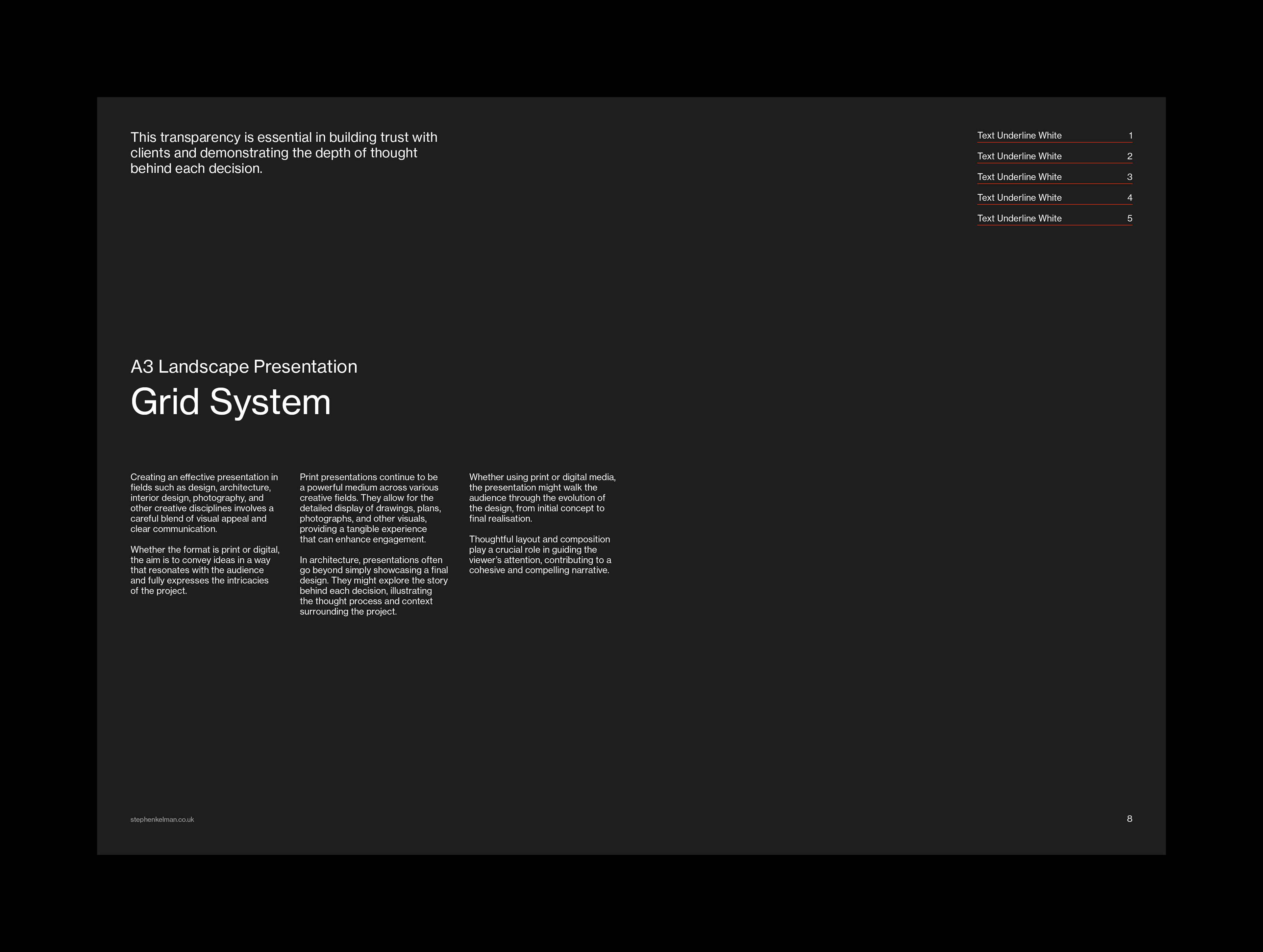 A page in a dark-themed layout displaying an A3 landscape presentation grid system. The title “A3 Landscape Presentation Grid System” is prominently displayed in bold white text at the center of the page. Below it, a section provides text describing how effective presentations in fields like design, architecture, and interior design require a careful balance of visual appeal and clear communication. The page is divided into sections with clear explanations on how presentations, whether print or digital, can enhance engagement and illustrate the design process. On the right side, there are five numbered items labeled “Text Underline White” in red. This layout emphasizes simplicity and clarity while offering room for content and visuals.