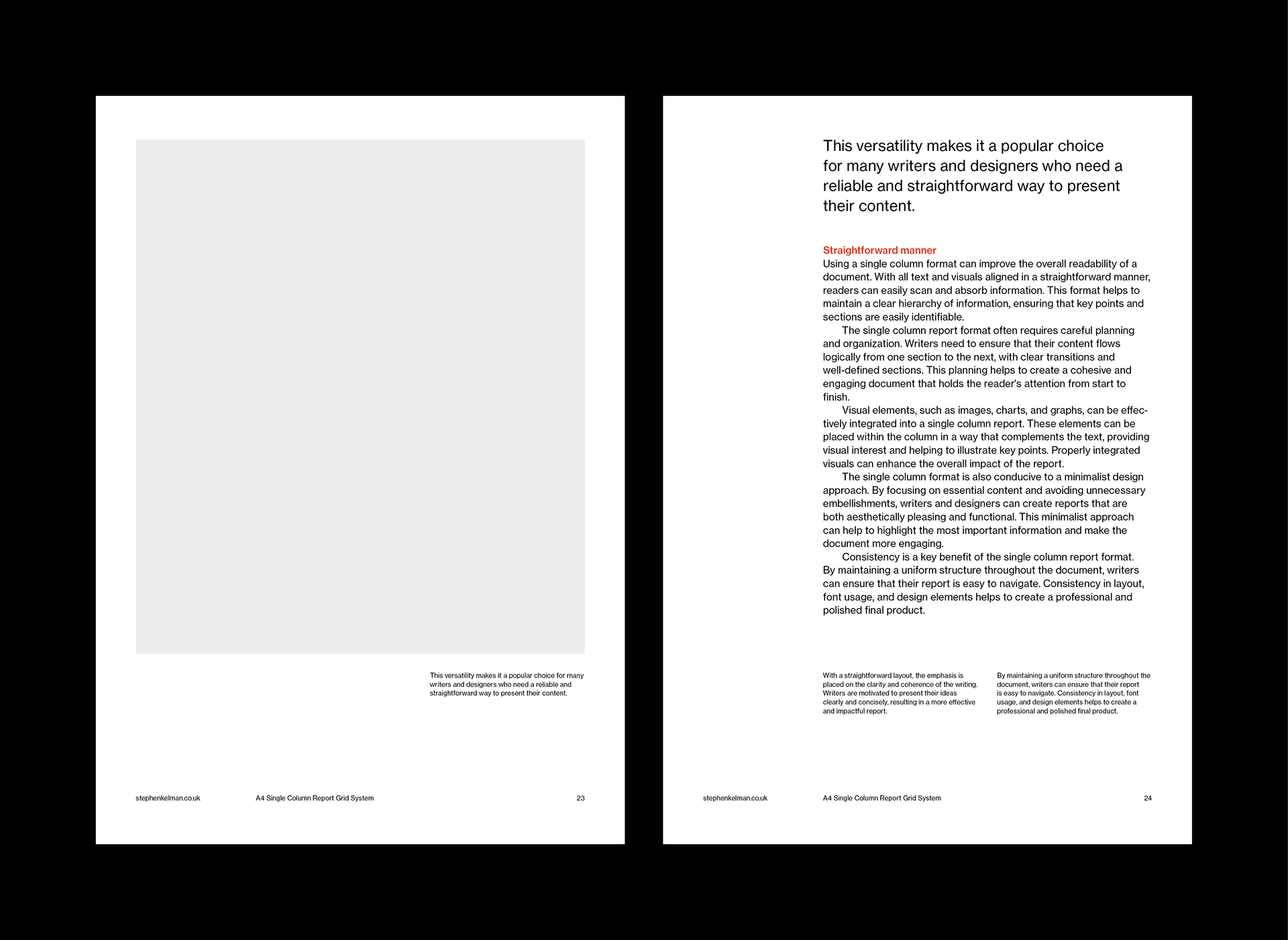 Two pages of a report using a single column layout format. The left page discusses the versatility of the single column format, highlighting its simplicity and ability to enhance readability and organization, with visual elements integrated to illustrate key points. The right page focuses on the benefits of consistency, maintaining a uniform structure to ensure easy navigation and a polished final product.