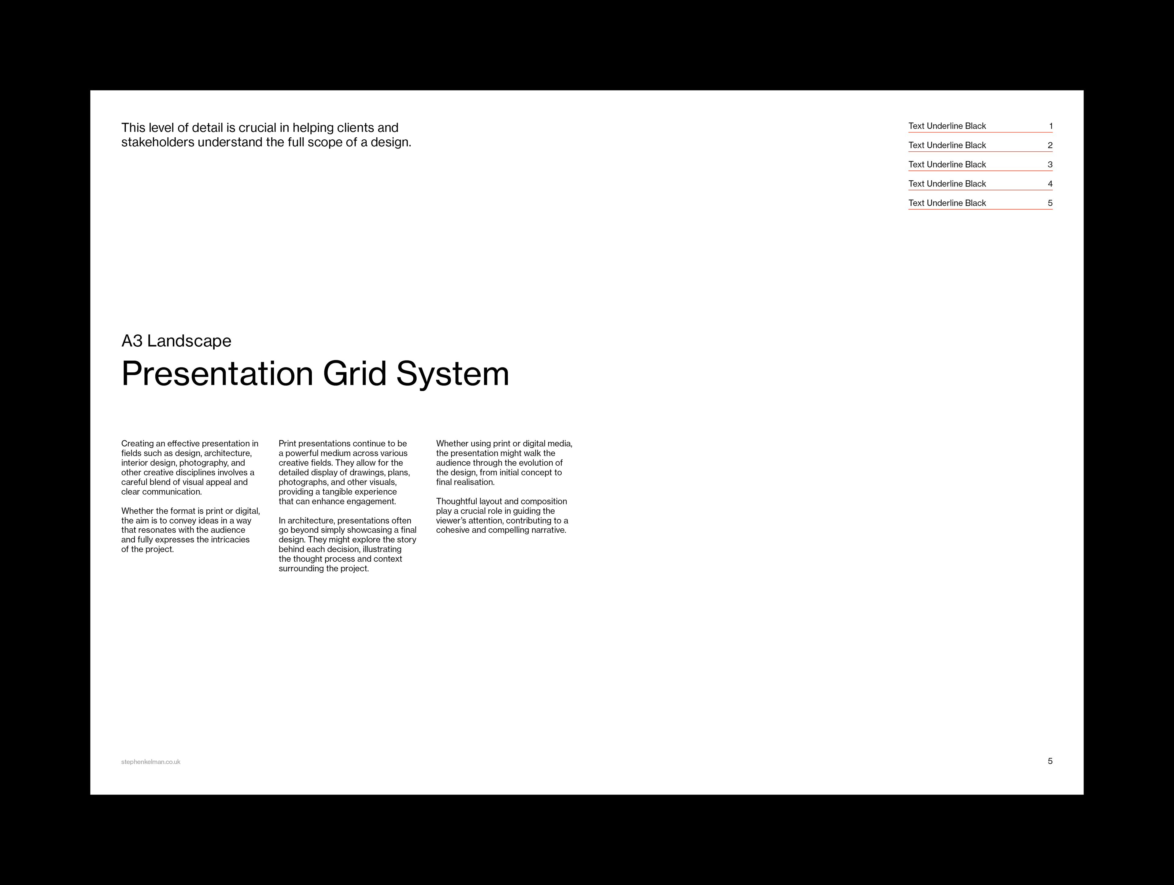 A clean, minimalist layout displaying the title “A3 Landscape Presentation Grid System” in bold font. Below the title, there is descriptive text highlighting the importance of clear communication in design presentations across various creative fields, including architecture and photography. The text emphasizes the power of print presentations to convey detailed designs and the thought process behind them. It also notes the significance of layout and composition in guiding the viewer’s understanding of the project, regardless of whether the medium is print or digital. At the top right corner, there are five items listed under “Text Underline Black,” each accompanied by numbers 1 to 5.