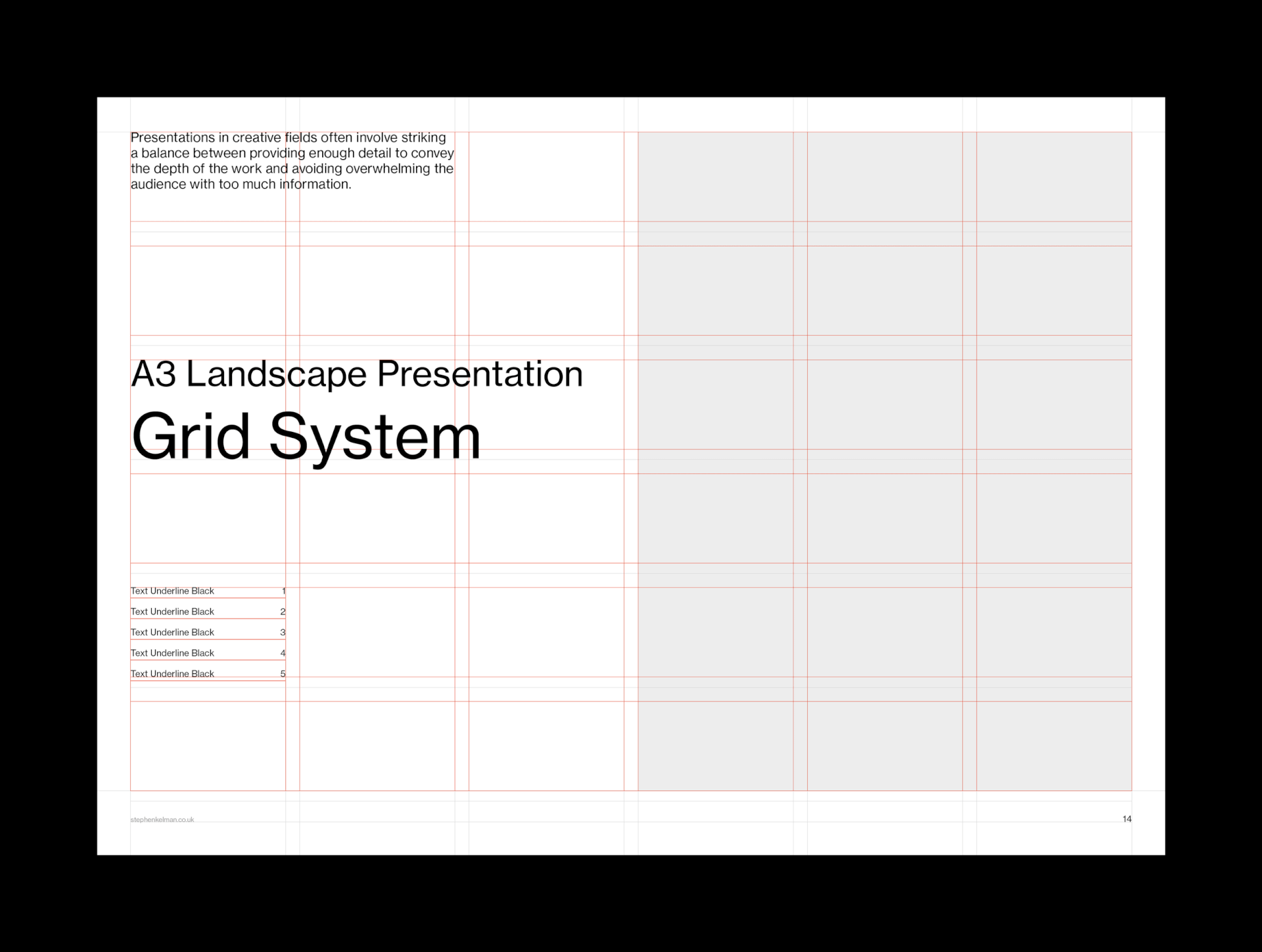 A grid system template for an A3 landscape presentation layout. The design includes multiple horizontal and vertical grid lines, creating sections for text and visual elements. The title “A3 Landscape Presentation Grid System” is displayed prominently at the top left of the layout, followed by labeled text placeholders, such as “Text Underline Black” in the lower left. The grid structure is clean and organized to guide the placement of content.