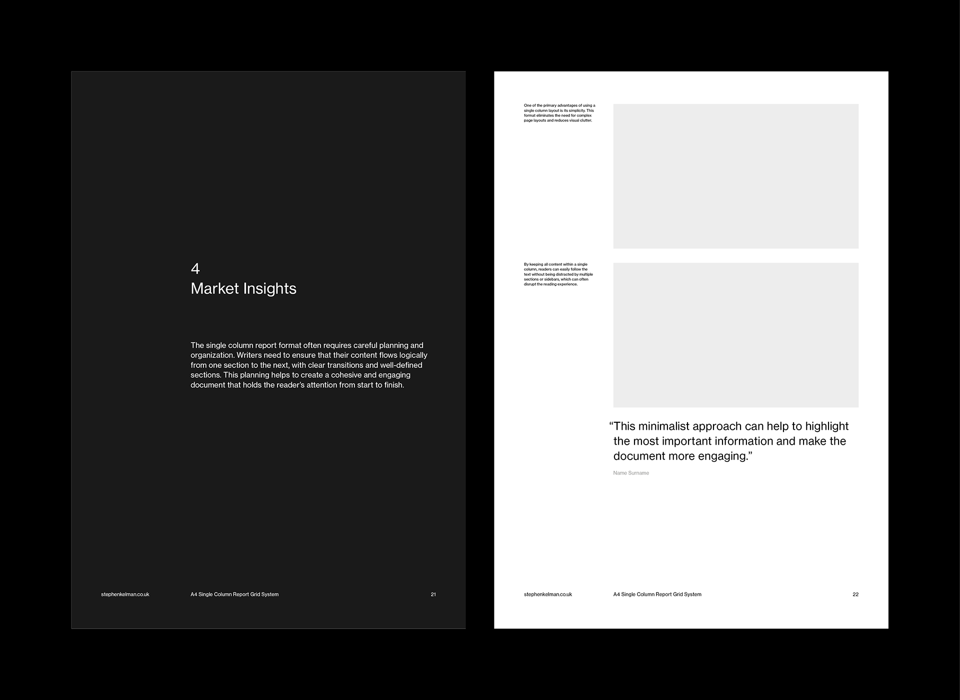 Two pages of a report using the single column layout format. The left page, titled “Market Insights,” discusses the importance of careful planning and organization to ensure content flows logically with clear transitions. The right page emphasizes the benefits of a minimalist approach, including a quote stating that this approach helps highlight the most important information and makes the document more engaging.