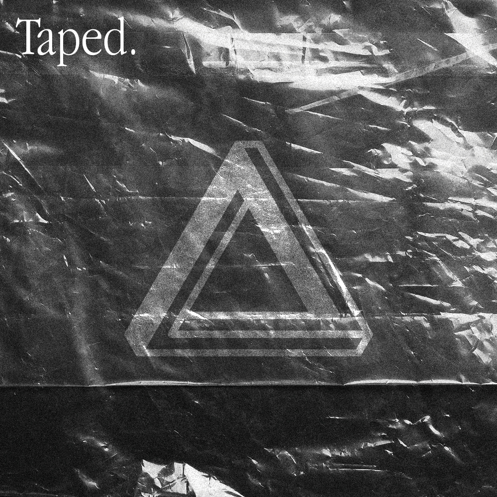 Taped.