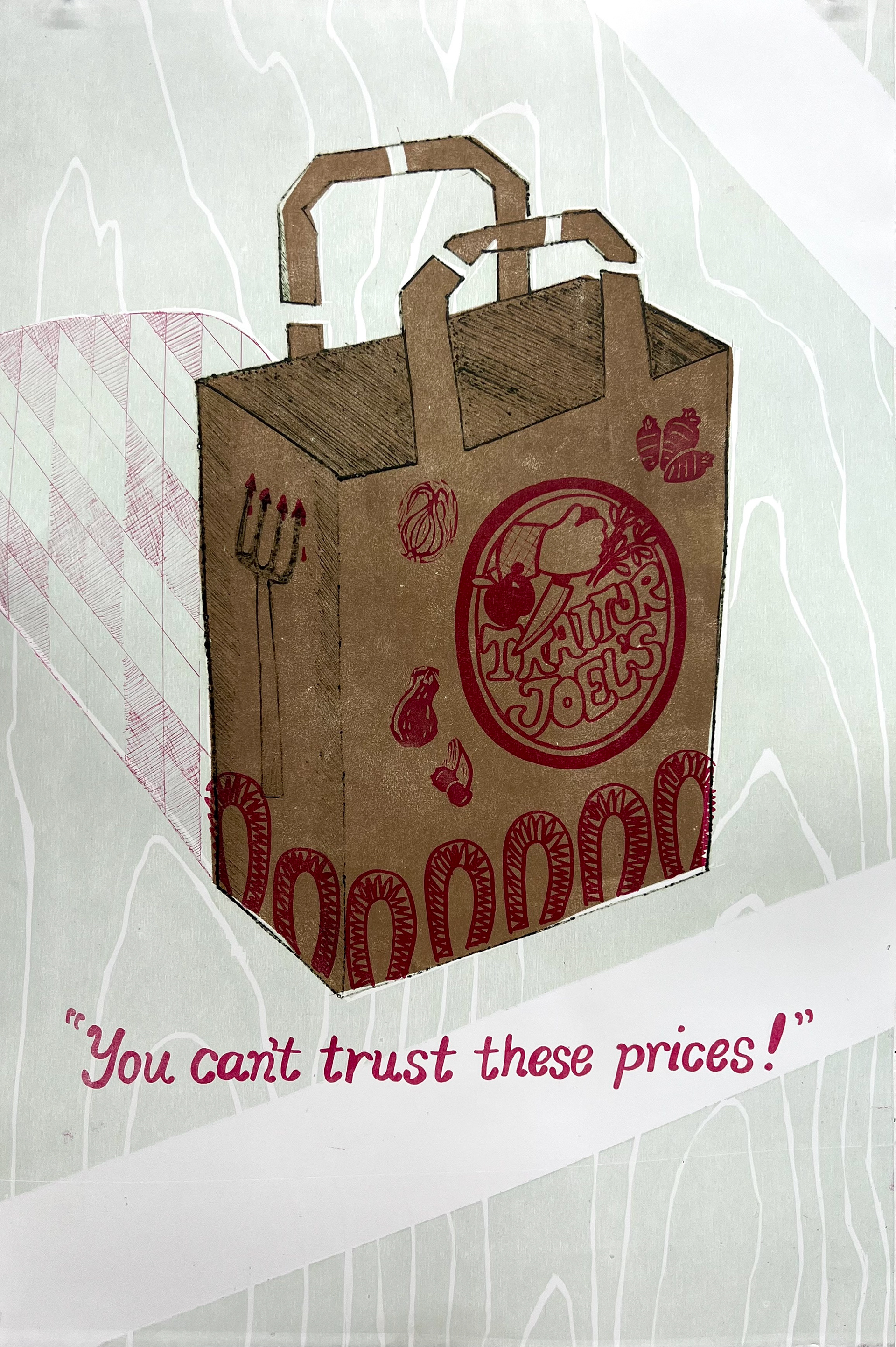"You Can't Trust These Prices", 15"x22". stencil, woodblock, pronto plate, plexi, mixed media matrices. Collaborative Print with Avril Lynch, Heather Wunsch, Anna Phan, and Maggie Brosnan.
