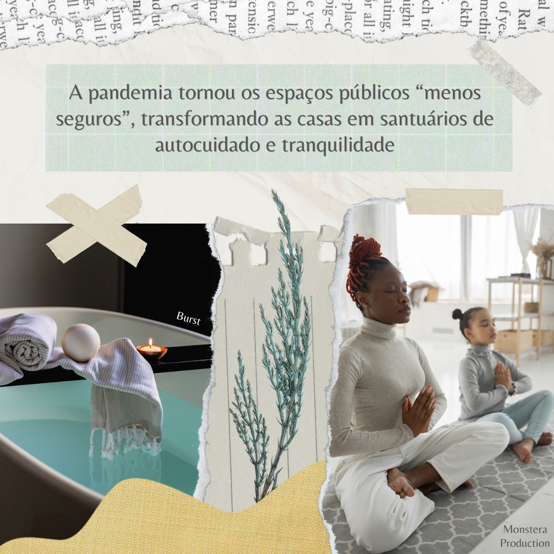 Tendência "Casa que cura" - Parte 2