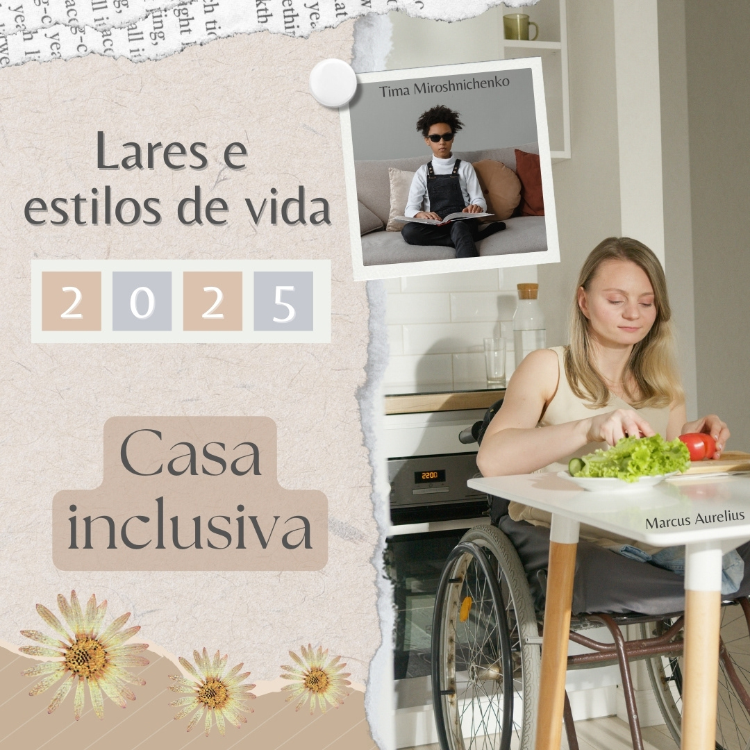 Tendência "Casa inclusiva" - Parte 1