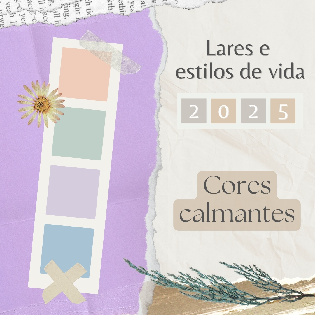Tendência "Cores calmantes" - Parte 1