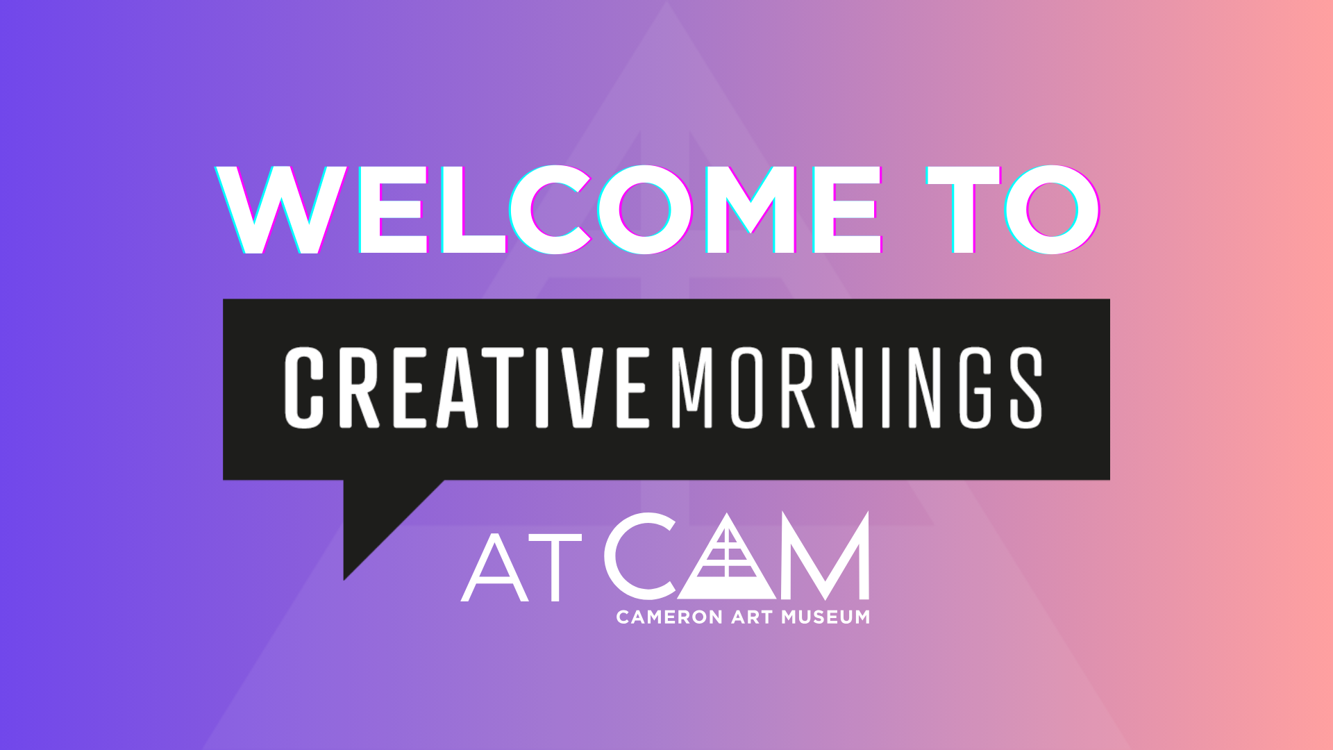 Creative Mornings Welcome Screen 1 