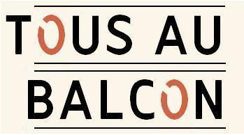 TOUS AU BALCON