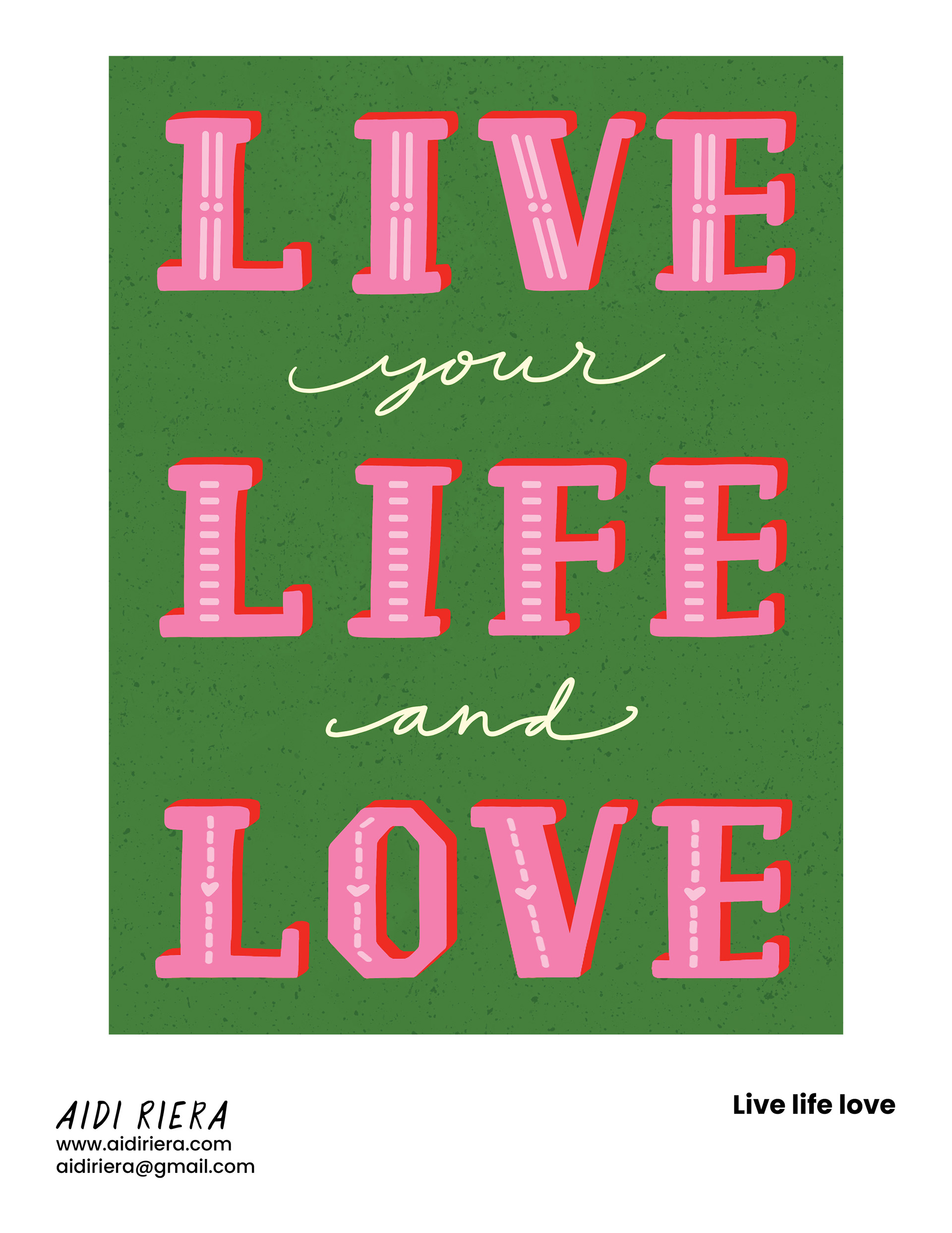 Live life love