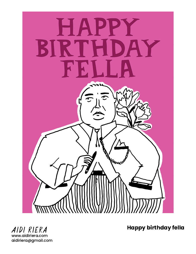 Happy birthday fella