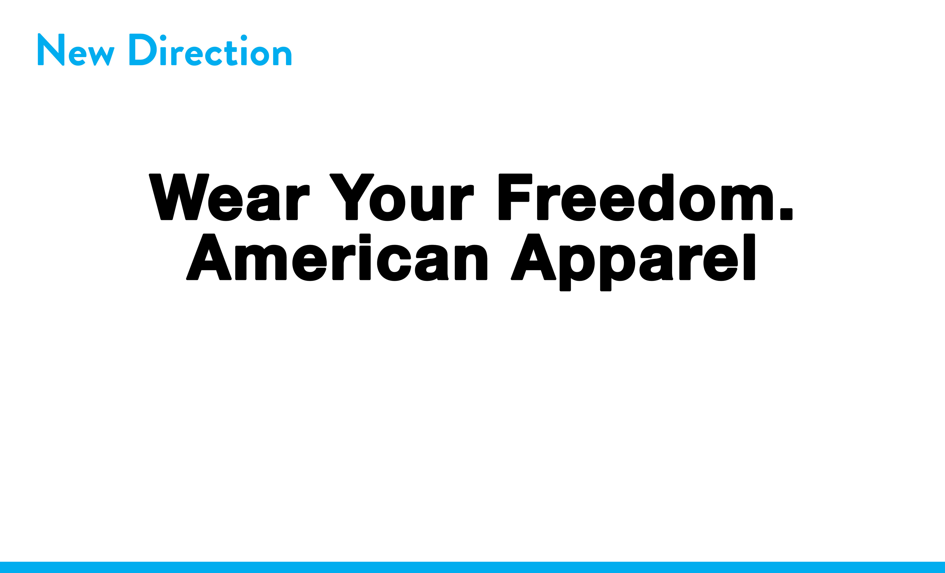 Andy Cooper - American Apparel Re-brand: Wear Your Freedom