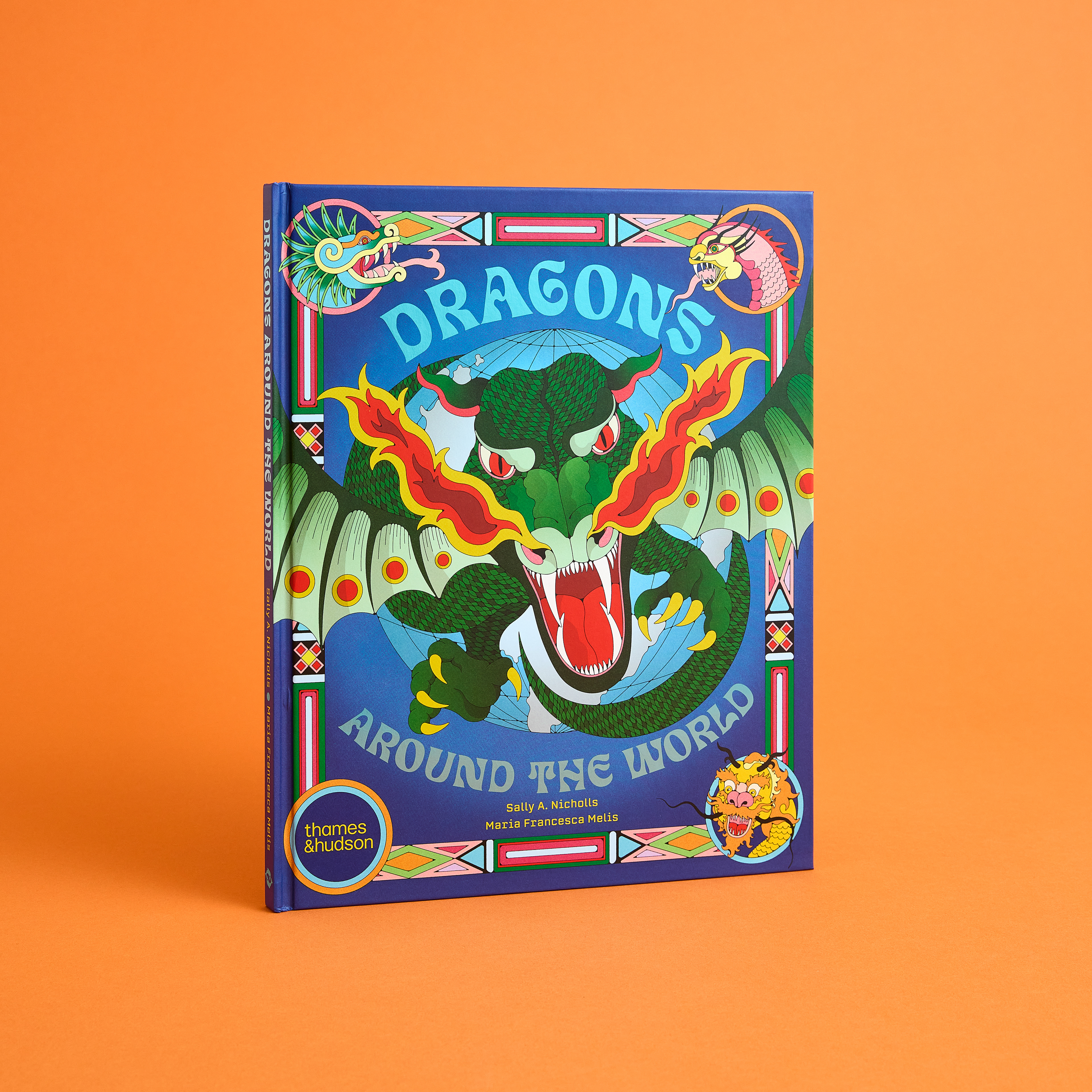 Dragons Around The World - Thames & Hudson