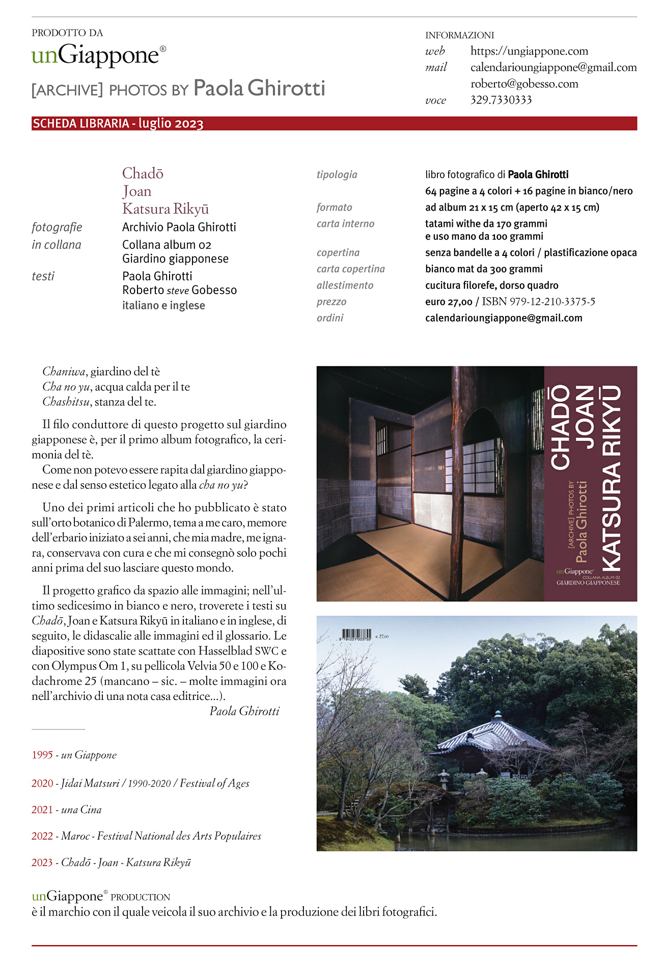 scheda libraria  [Archive] photos by Paola Ghirotti Chadō  Joan  Katsura Rikyū Collana album 02  Giardino giapponese © 2023 Paola Ghirotti info ed ordini calendaroungiappone@gmail.com  #paolaghirotti #microgalleriafondacoungiappone #japan #giappone #photobook #giardinogiapponese #japanesegarden #giardinogiapponese #Chadō #Joan #KatsuraRikyū #japon #tradition #slide #hasselbladswc #olympuscamera #fujifilm #kodachrome25  #inuyama #kyoto