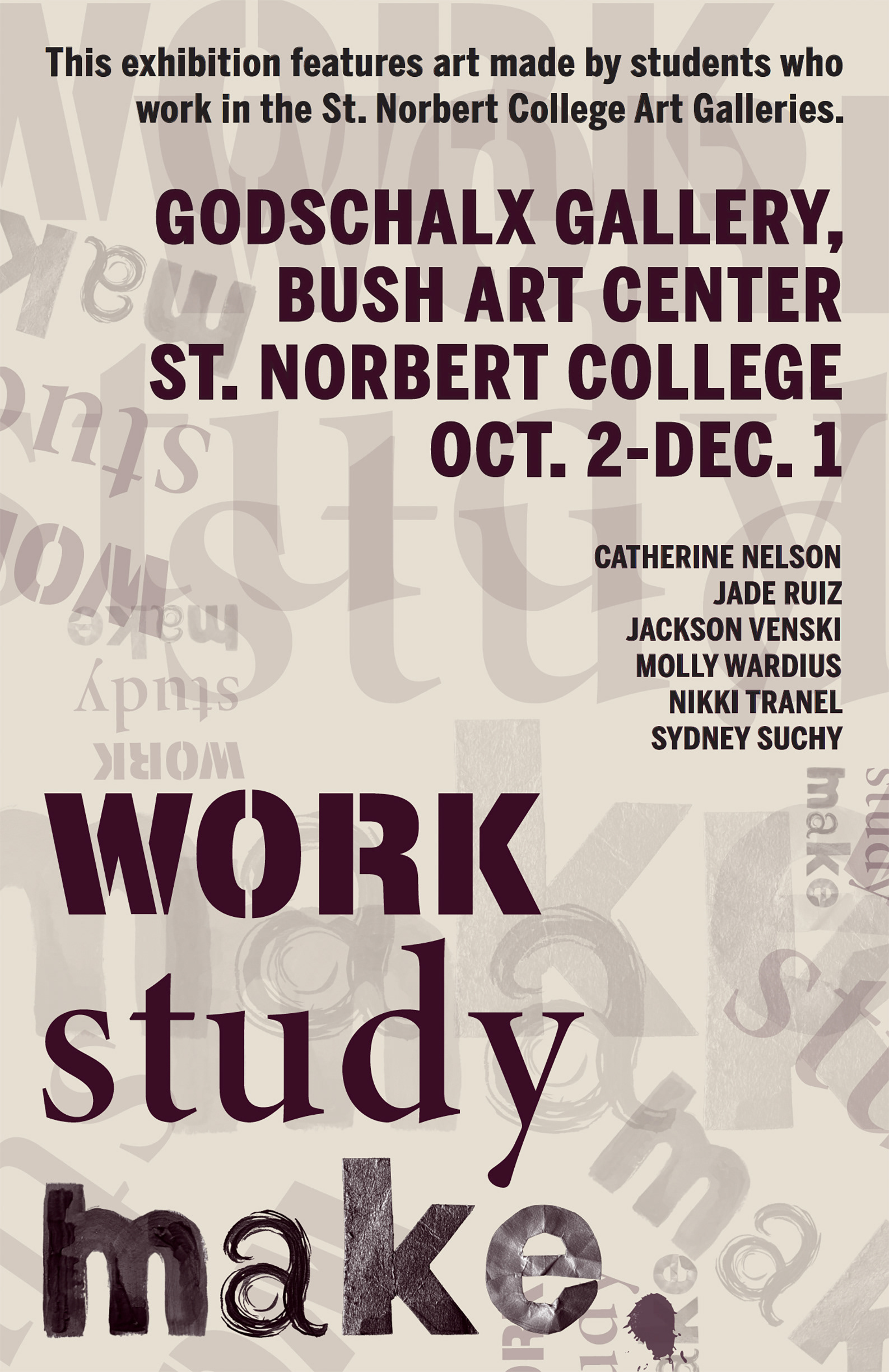 Poster for Work/Study/Make Exhibition
