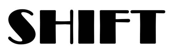 shift