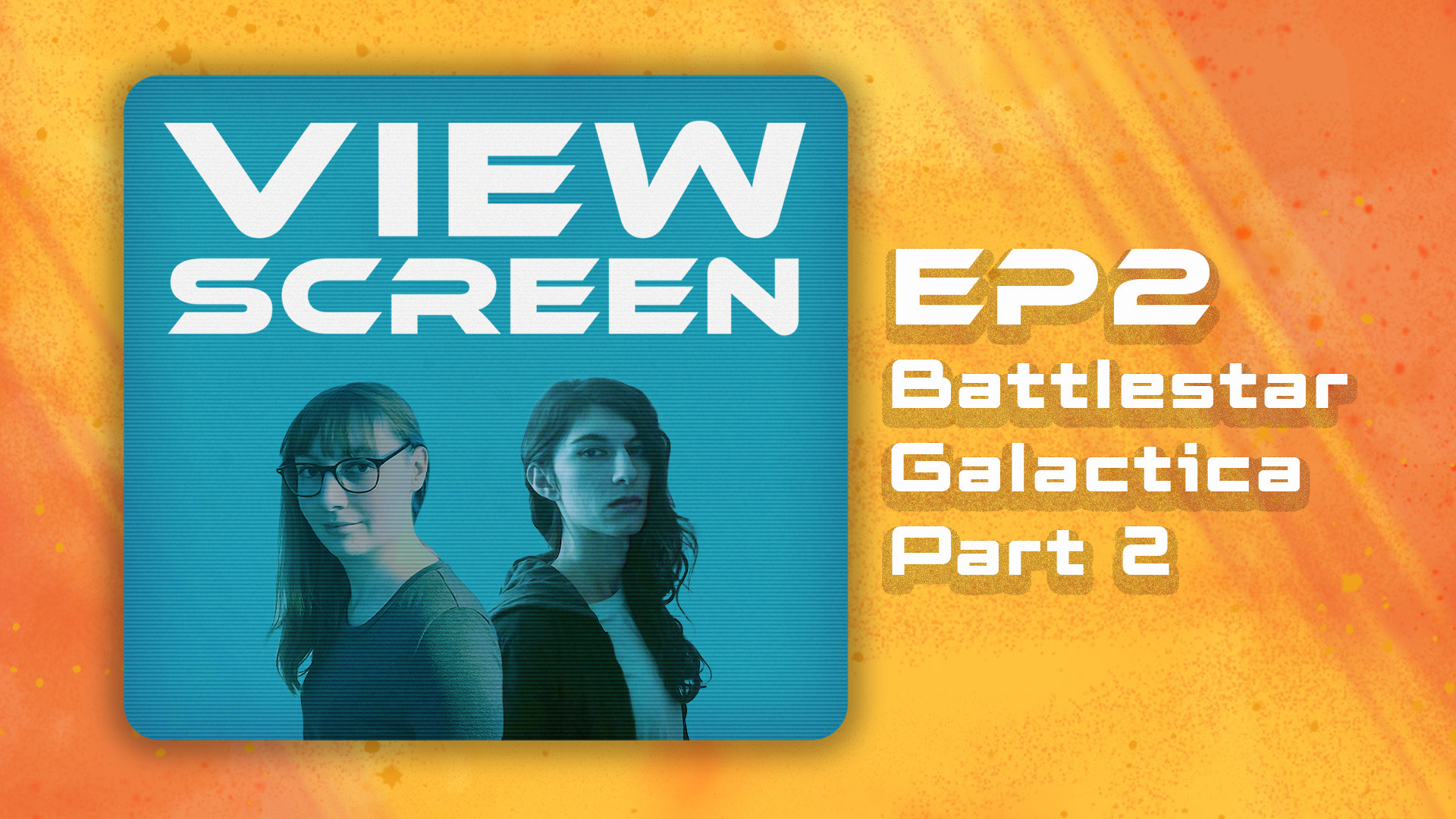 Viewscreen Podcast YouTube Thumbnail Style