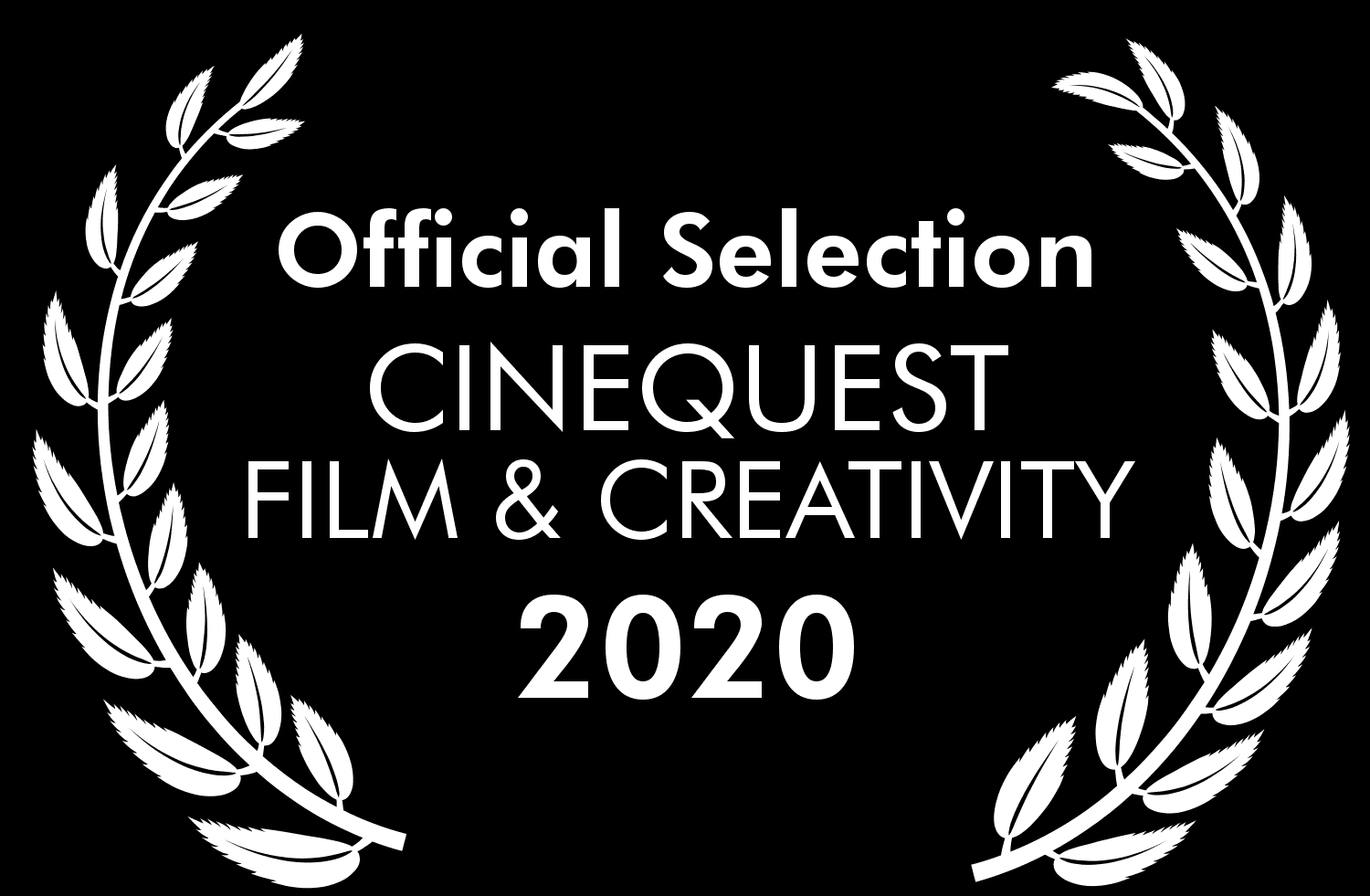 Official Selection of Cinequest Film & Creativity Festival