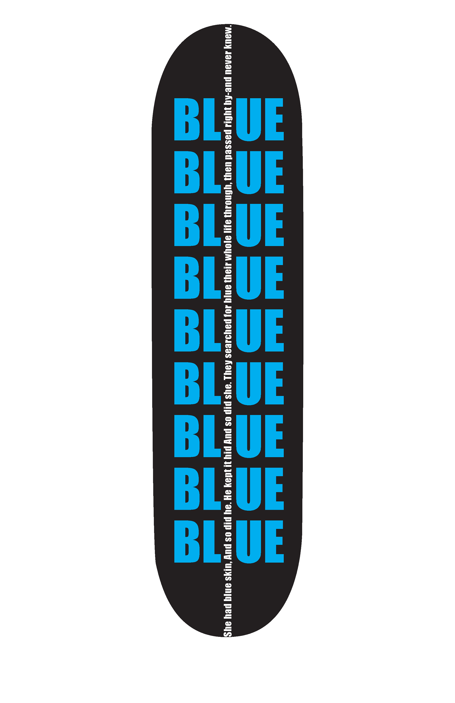 Skateboard deck design inspired by my favorite poem