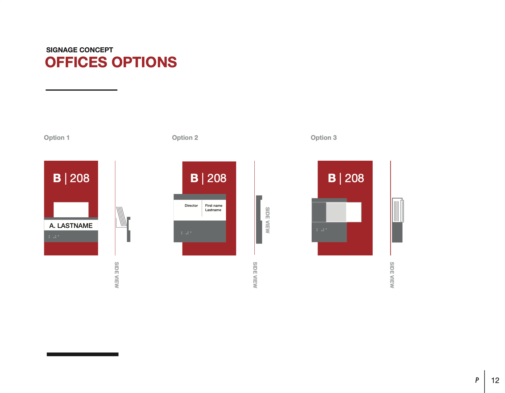 Office Signage Conceptual Options