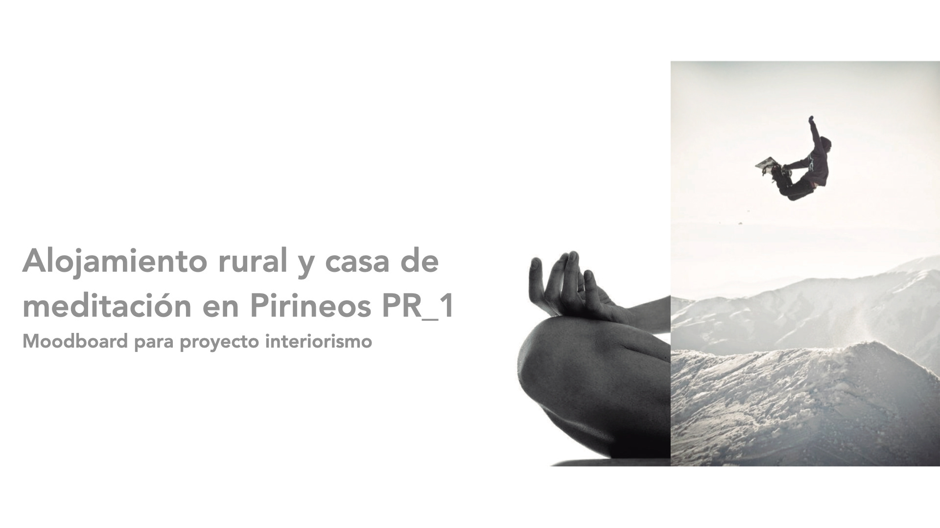 Moodboard para proyecto de interiorismo para alojamiento rural y casa de meditación y yoga, en la montaña de Pirineos. Arquitectura de interiores. Slow Life.