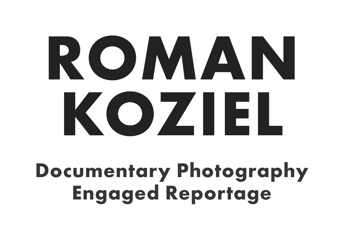 Roman Koziel - Documentary Photography, Engaged Reportage