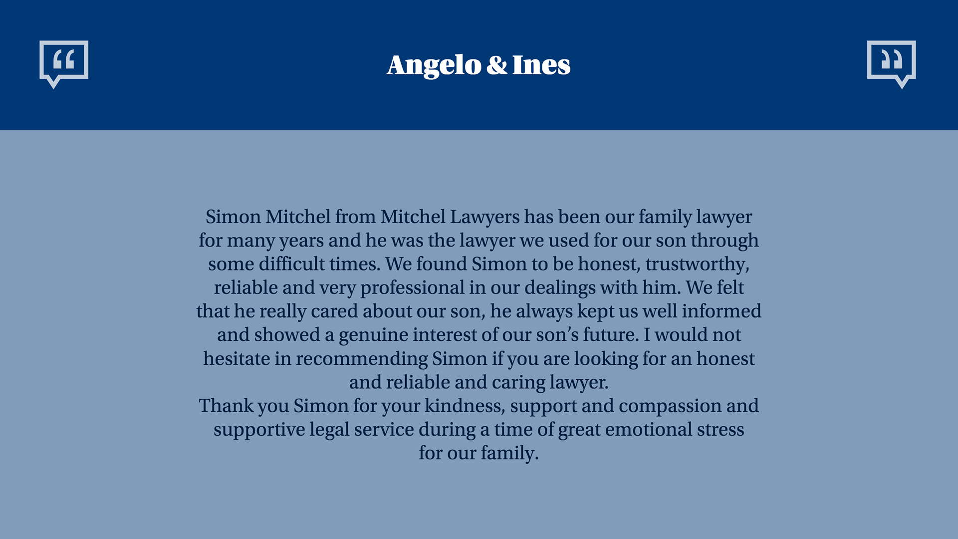 Client testimonial for Mitchell Lawyers: Angelo & Ines