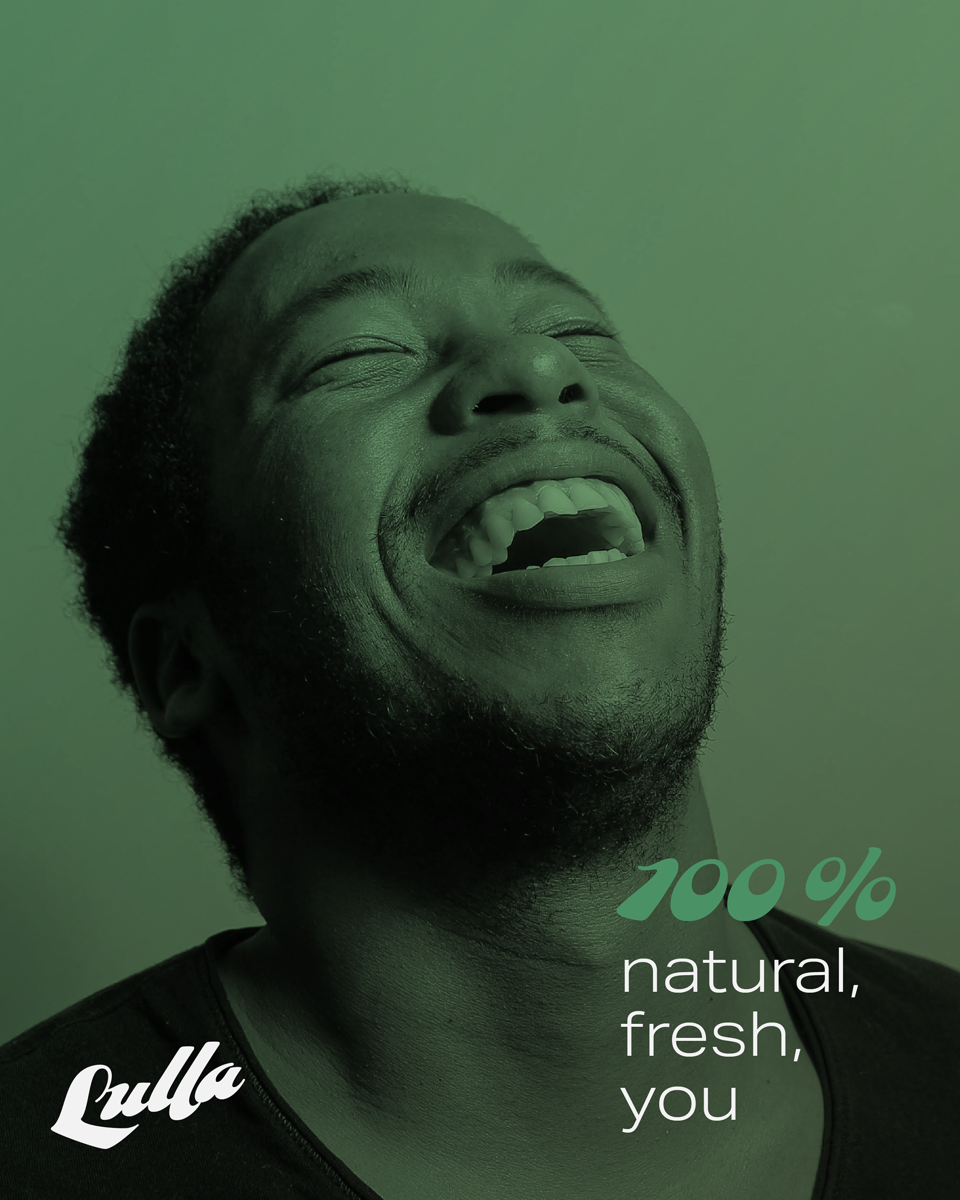 a man laughing with his mouth wide open. Green overlay. captions 100 % natural, fresh, you