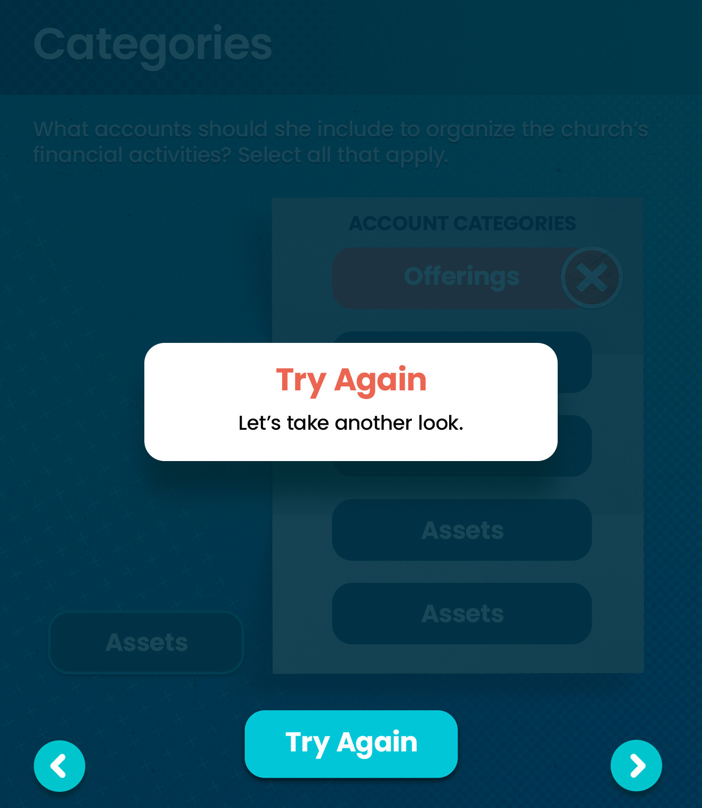 Interactive Exercise - Incorrect Attempt This design shows the feedback state when a learner makes an incorrect selection. A soft overlay and clear message guide users to try again without discouragement, keeping the learning experience supportive and low-pressure.