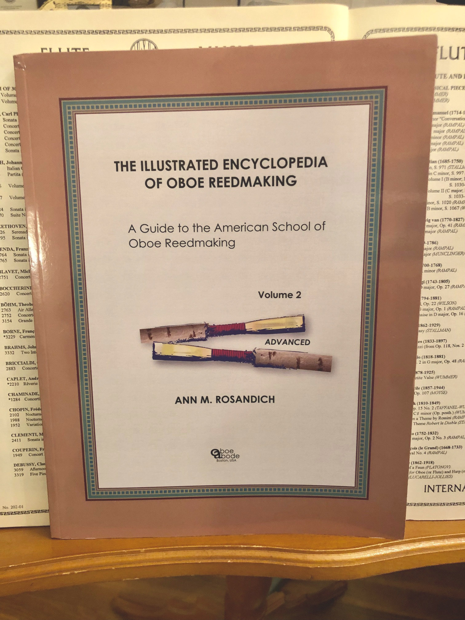 The Illustrated Encyclopedia Of Oboe Reedmaking, Volume 2 (Advanced)