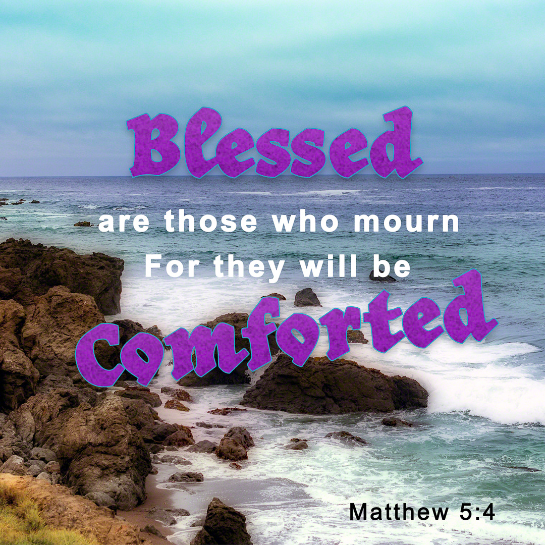 Blessed and Comforted