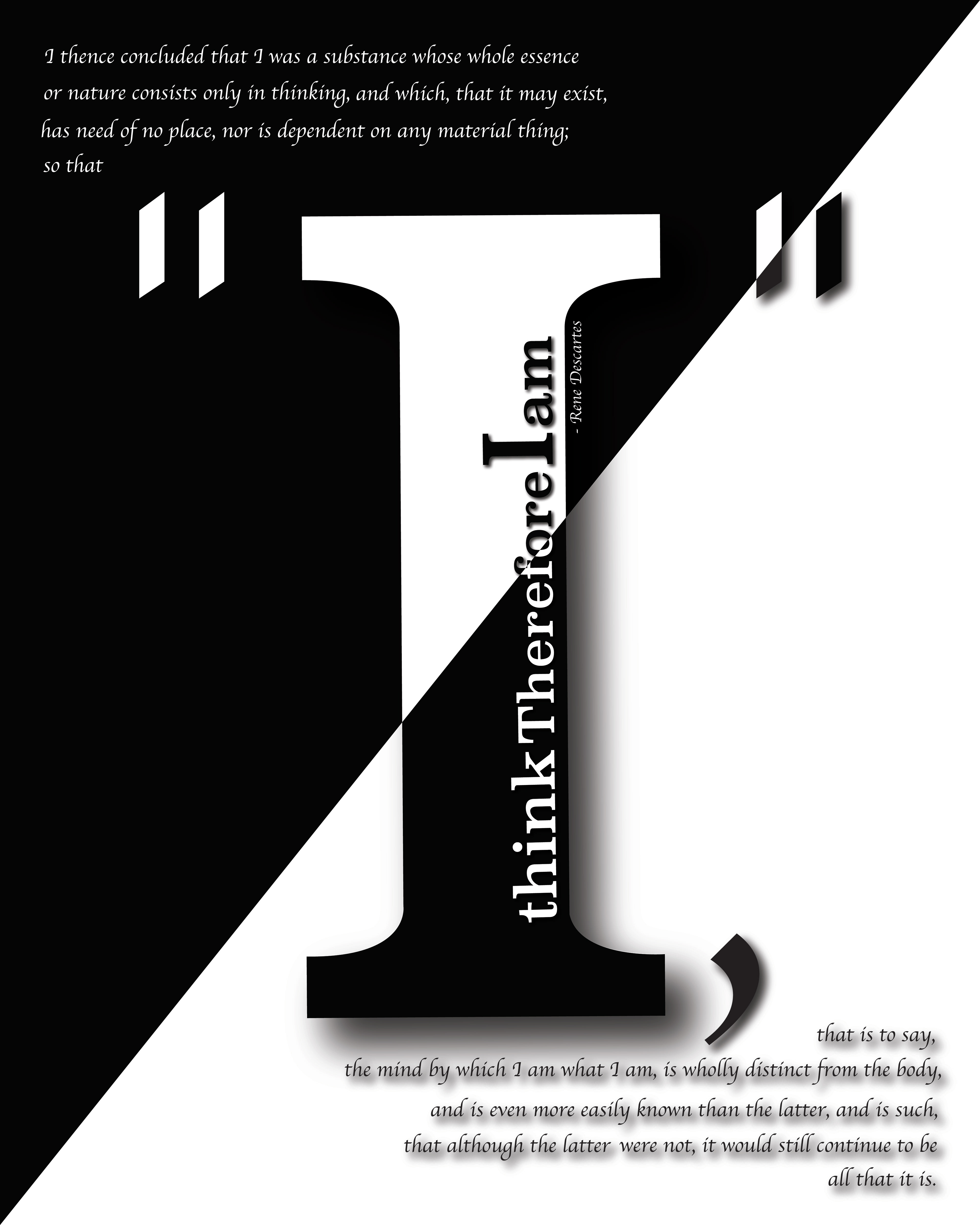 I Think Therefore I am 