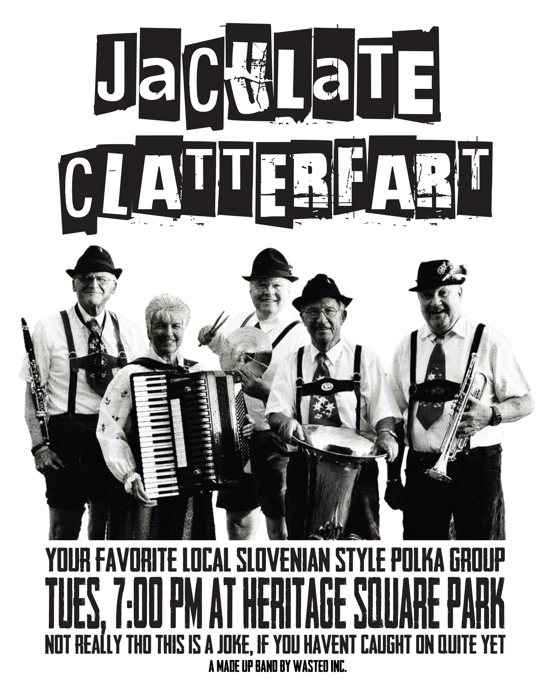Fake Band joke guerilla marketing flyer by austin taylor of wasted inc.