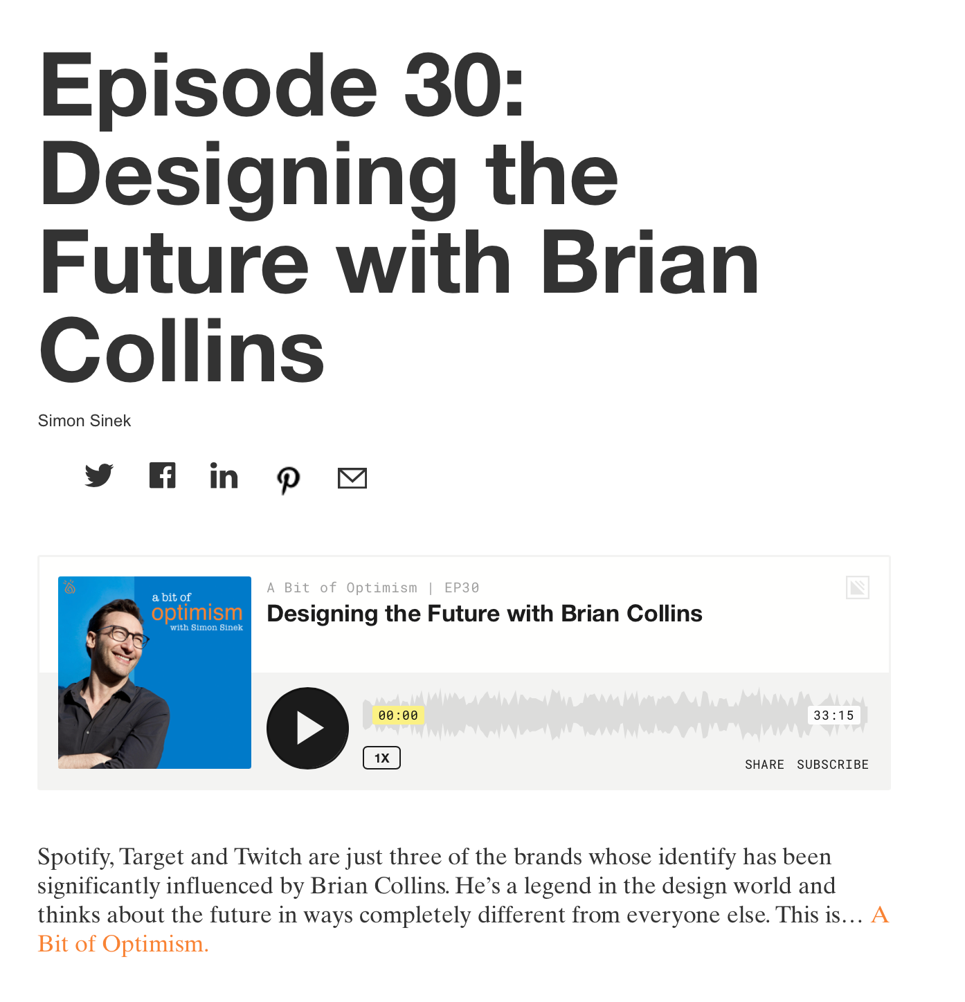 https://simonsinek.com/discover/episode-30-designing-the-future-with-brian-collins/