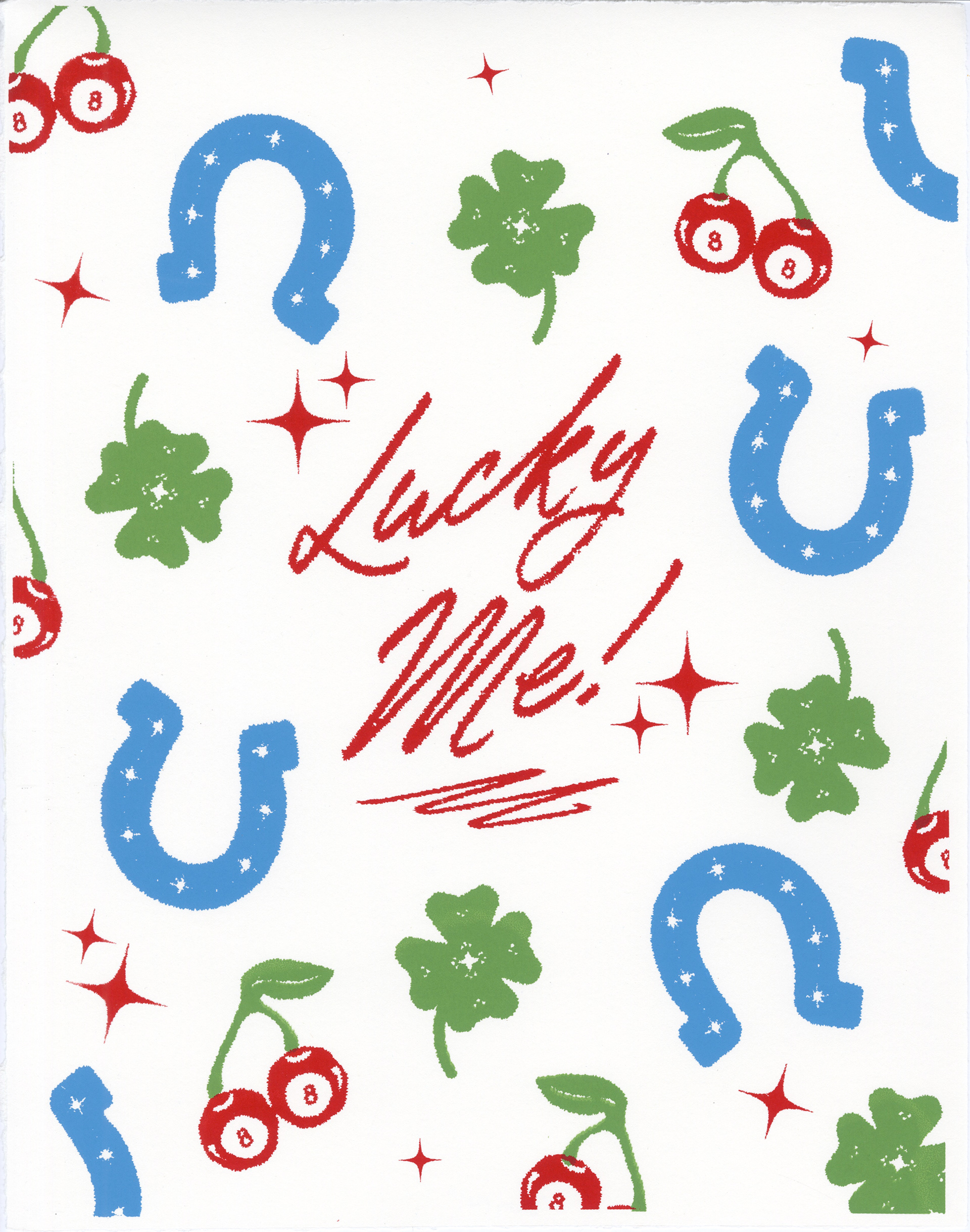 "Lucky Me!", 2026, screenprint, 11 x 15 in.
