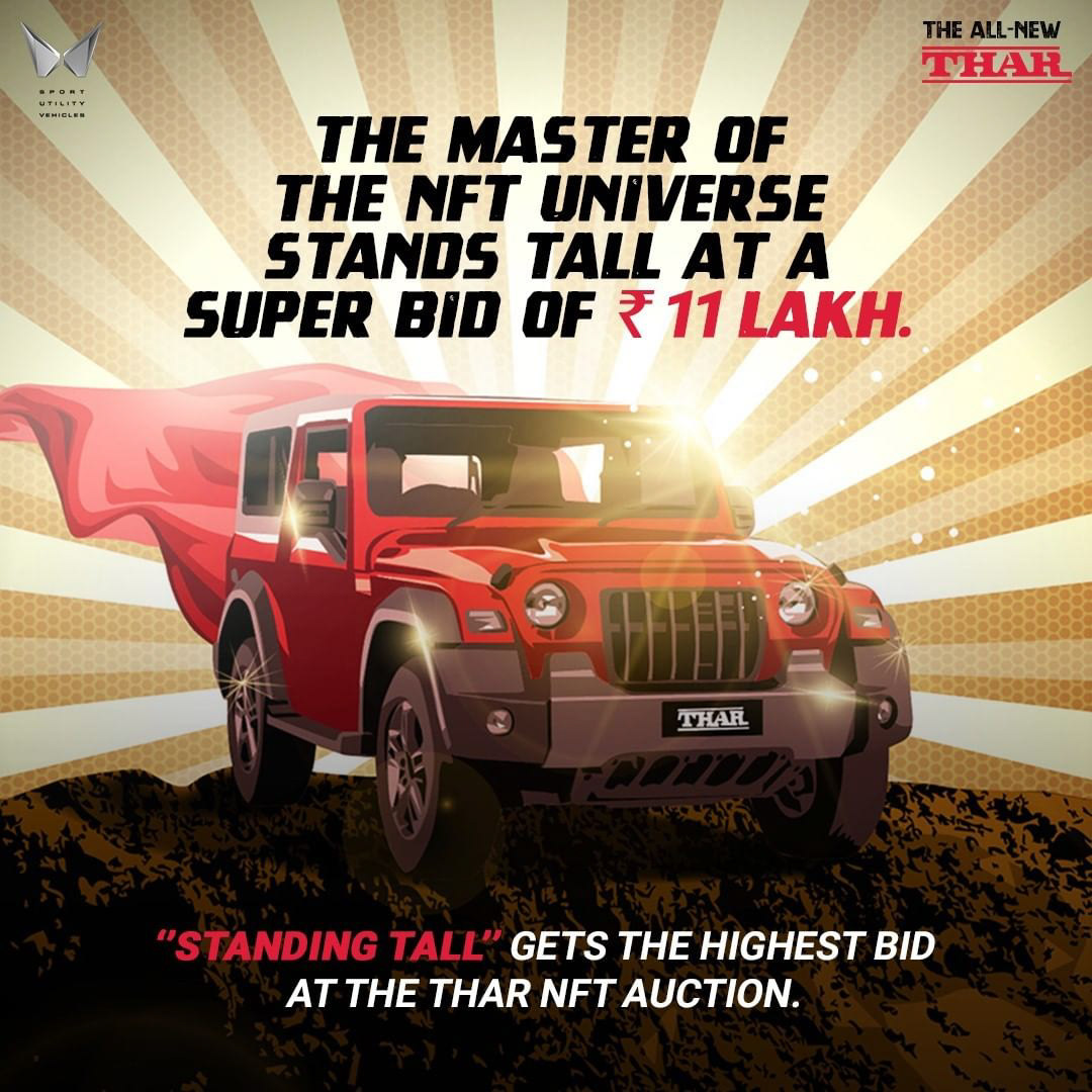 Impossible? What’s that? The iconic Thar shows what it means to #ExploreTheImpossible in the NFT universe. MetaTHAR collectible “Standing Tall” gets the highest bid of ₹ 11 lakh.