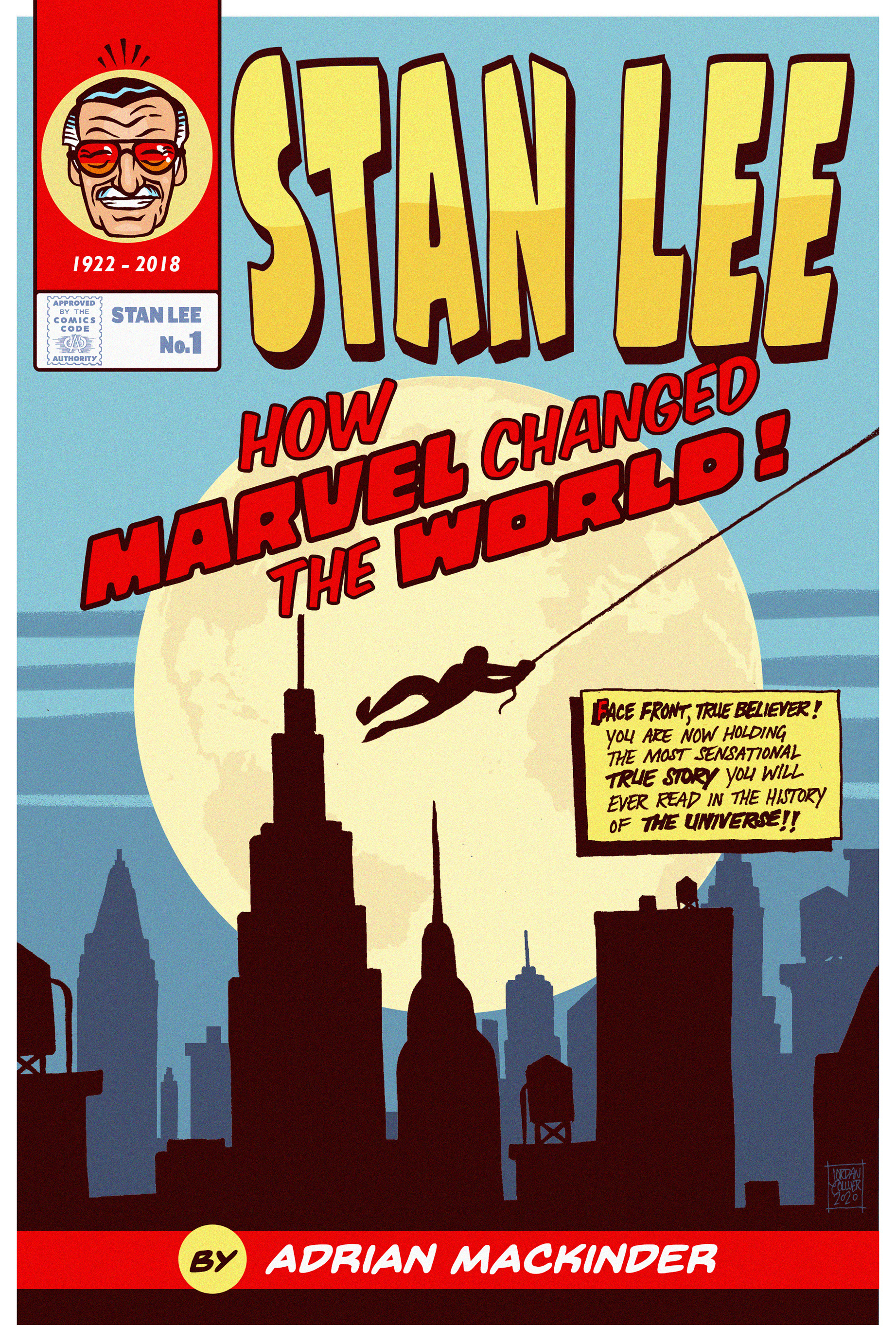 Book cover for "Stan Lee: How Marvel Changed the World!" by Adrian Mackinder (White Owl, 2021)