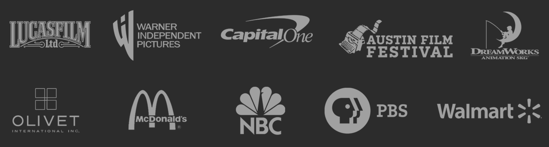 This image shows all the logos of the companies we have worked with: Lucasfilm, Warner Independent Pictures, Capital One, Austin Film Festival, Dreamworks, Olivet International, McDonald's, NBC, PBS, Walmart