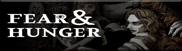 Fear & Hunger