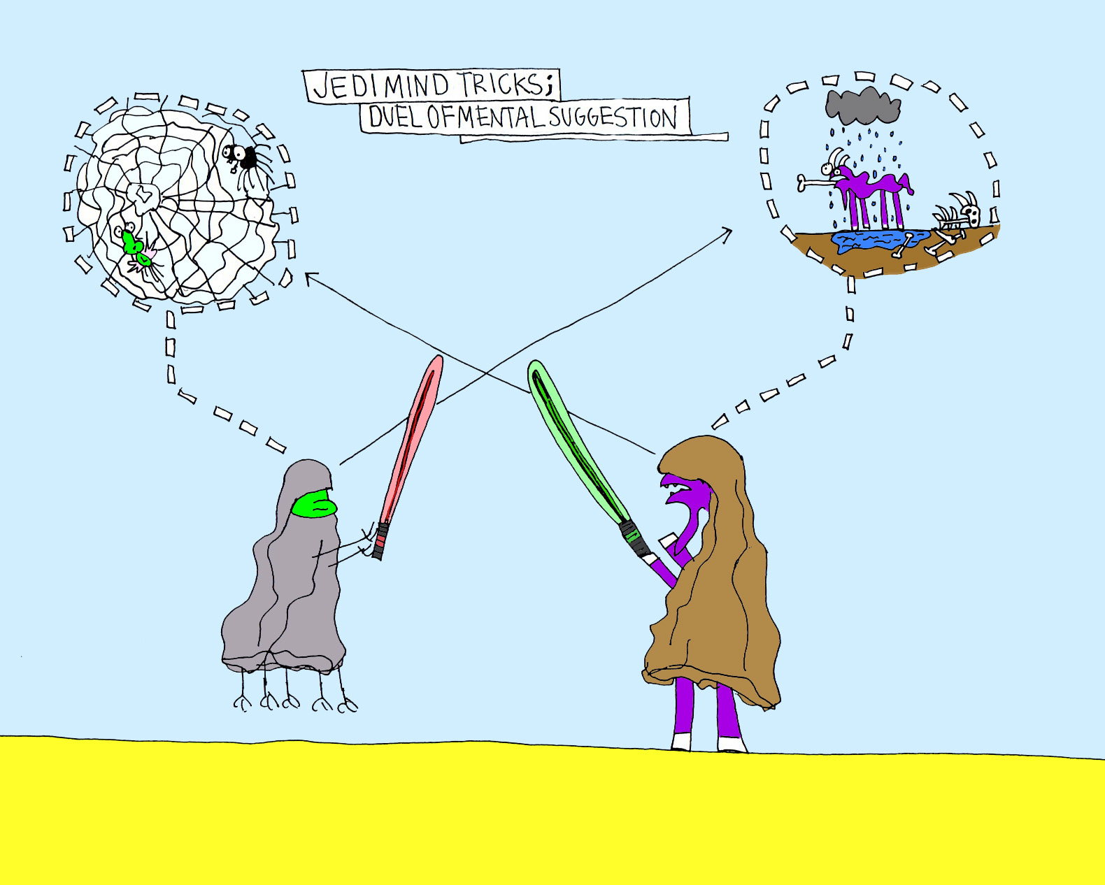 John's Commentary: Jedi Leaf makes Shef envision himself with a permanent rain cloud over him, while having just eaten another of his own kind. Jedi Shef makes Leaf imagine himself as a fly caught in a momma spiders web.