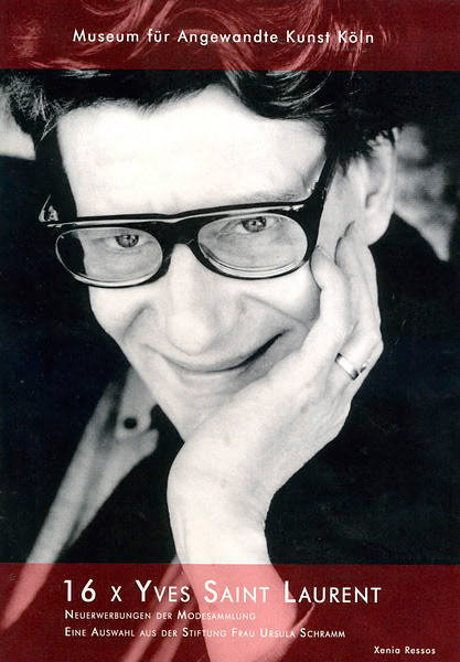 YSL Exhibition  - Museum für angewandte Kunst, Cologne
