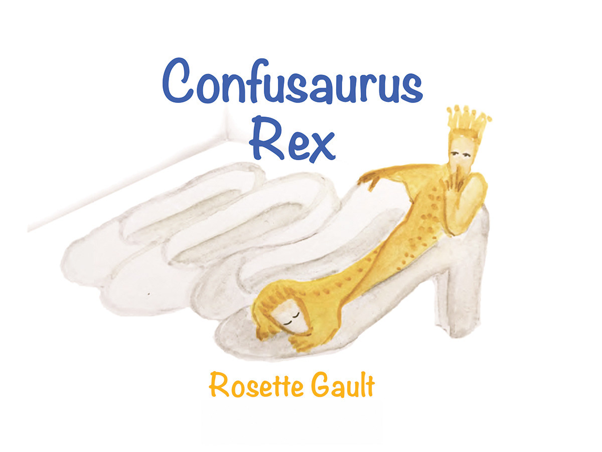 Cover of book- Confusaurus Rex by Rosette Gault ISBN 978-0-9862921-0-1