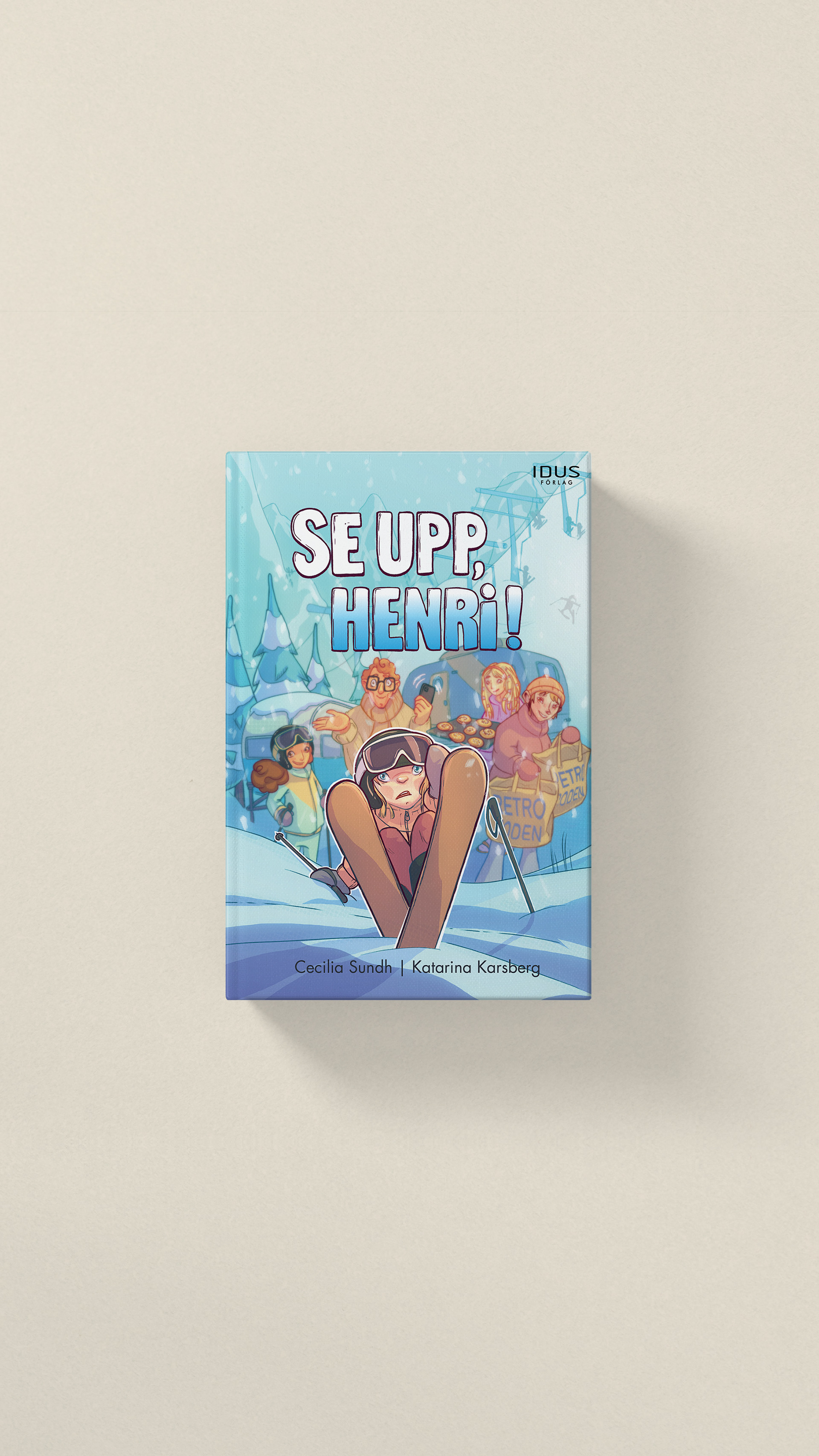 Se upp, Henri! Idus Förlag, 2026