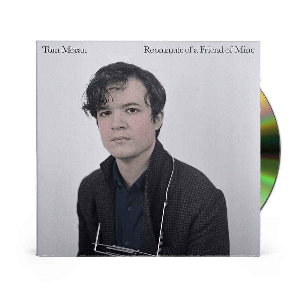 Tom Moran - Roommate of a Friend of Mine