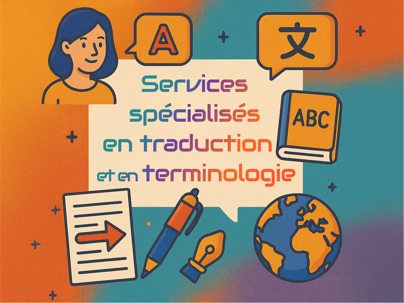 Services spécialisés en traduction et en terminologie